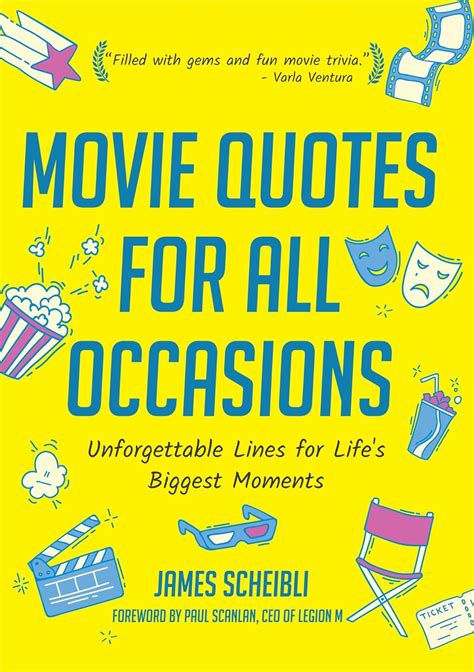 Movie Quotes for All Occasions Unforgettable Lines for Life s Biggest Moments Kindle Editon